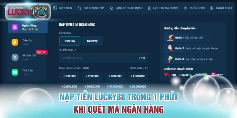 Nạp tiền Lucky88 trong 1 phút khi quét mã ngân hàng